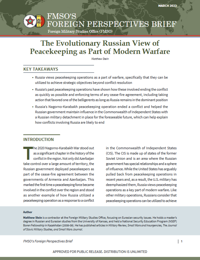 The Evolutionary Russian View of Peacekeeping as Part of Modern Warfare (Matthew Stein) UPDATE