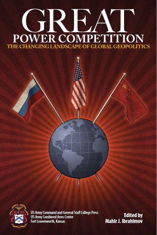 Great Power Competition - The Changing Landscape of Global Geopolitics